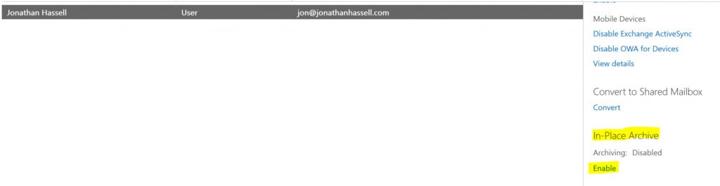 Exchange Online Administration Enabling an Archive Mailbox for a User or Shared Mailbox